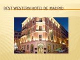 BEST WESTERN HOTEL DE MADRID