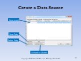 Create a Data Source Customize Columns New Entry New record Delete Entry