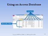 Using an Access Database Field names Data in table format