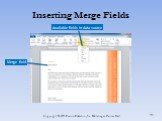 Inserting Merge Fields Merge field Available fields in data source