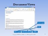 Document Views Print Layout Full Screen Reading Draft Web Layout Outline