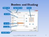 Borders and Shading Borders tab Line style Line color Line width Horizontal Line Page Border tab