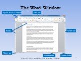 The Word Window Zoom slider Rulers Scroll bar Title bar Quick Access Toolbar View buttons Status bar