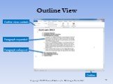 Outline View Paragraph expanded Paragraph collapsed Outline view controls