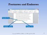 Footnotes and Endnotes Footnote text Footnote number Separator line