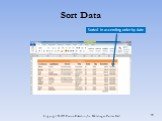 Sort Data. Sorted in ascending order by date