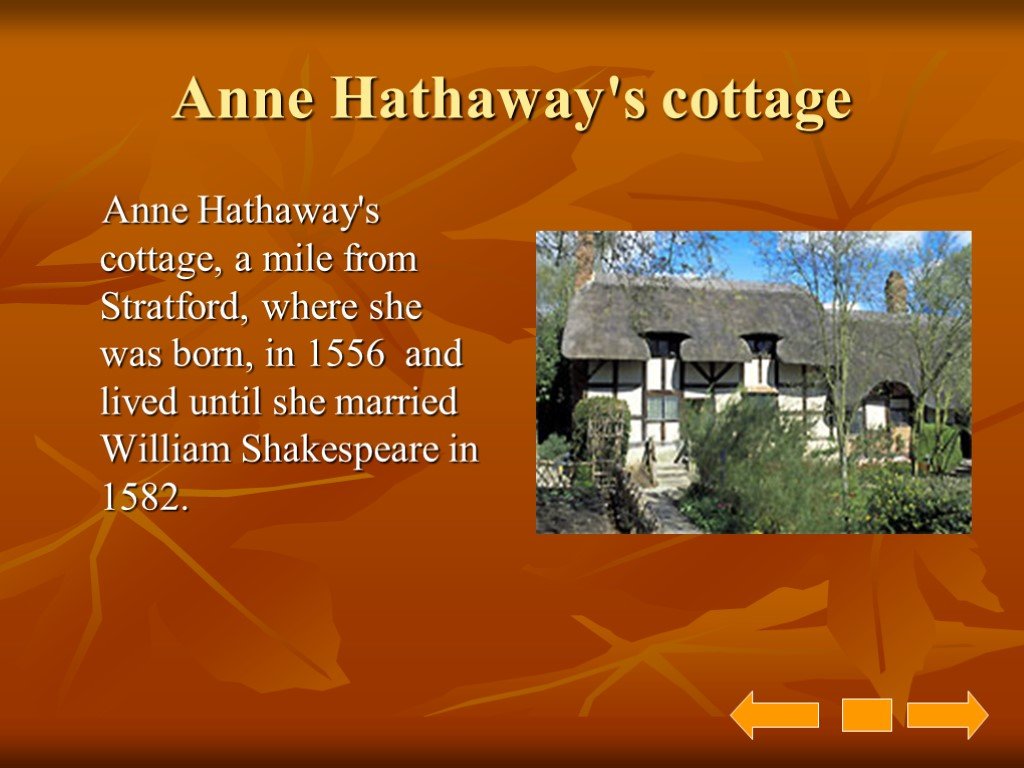 Cottage текст. Place where Shakespeare was born. Anne Hathaway Cottage. Вильям Шекспир и Энн Хэтэуэй.