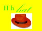 H h hat