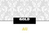 Gold Au