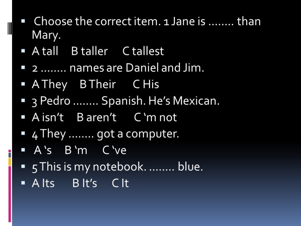 Choose the correct item 1 we. Choose the correct item. Choose the correct item is this Janes Jane's. Choose the correct item who was on/in charge. Choose the correct item Mary's favourite.