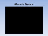 Morris Dance