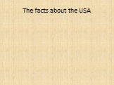 The facts about the USA