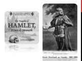 Sarah Bernhardt as Hamlet, 1880-1885.