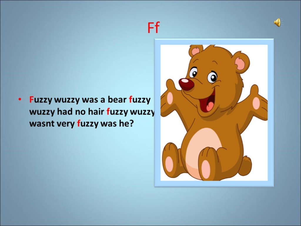 Мишка перевести на английский. Медведь на английском языке для детей. Стишок про мишку на английском языке. Fuzzy Wuzzy was a Bear. Загадка про медведя на английском.
