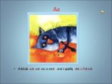 Aa. A black cat sat on a mat аnd rapidly ate a fat rat