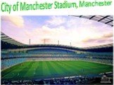 City of Manchester Stadium, Manchester