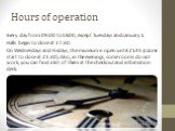 Hours of operation. Every day from 09:00 to 18:00, except Tuesdays and January 1. Halls begin to close at 17:30. On Wednesdays and Fridays, the museum is open until 21:45 (rooms start to close at 21:30). Also, in the evenings, some rooms do not work, you can find a list of them at the checkout and i