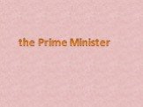 the Prime Minister
