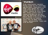 Virgin Music As the record business expanded, Branson created his own record label, with Nik Powell - Virgin Music in 1972. Within a year, Branson had a great stroke of luck. His first artist, Mike Oldfield, recorded the album 'Tubular Bells' and this proved a smash hit, staying in the charts for ov