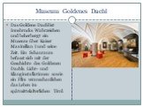 Museum Goldenes Dachl. Das Goldene Dachl ist Innsbrucks Wahrzeichen und beherbergt ein Museum über Kaiser Maximilian I und seine Zeit. Ein Schauraum befasst sich mit der Geschichte des Goldenen Dachls. Licht- und Klanginstallationen sowie ein Film veranschaulichen das Leben im spätmittelalterlichen 