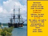 Lieutenant James Cook charted the east coast of Australia on HM Bark Endeavour, claiming the land for Great Britain in 1770. This replica was built in Fremantle in 1988; photographed in Cooktown Harbour where Cook spent seven weeks.