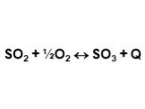 SO2 + ½O2  SO3 + Q