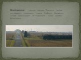 Майданек — лагерь смерти Третьего рейха на окраине польского города Люблин. Название лагеря происходит от тюркского слова майдан («площадь»).
