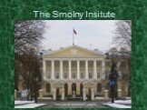 The Smolny Insitute