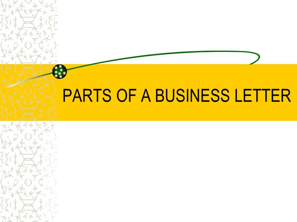 what-are-the-different-parts-of-business-letter-businesser