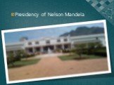 Presidency of Nelson Mandela