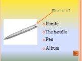 Paints The handle Pen Album