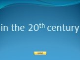 in the 20th century