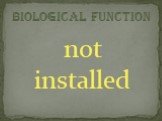 not installed