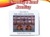 Choosing a hotel Reading