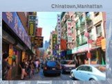 Chinatown,Manhattan