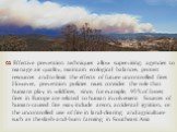 Effective prevention techniques allow supervising agencies to manage air quality, maintain ecological balances, protect resources and to limit the effects of future uncontrolled fires. However, prevention policies must consider the role that humans play in wildfires, since, for example, 95% of fores