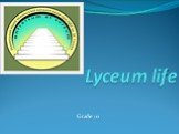 Grade 10 Lyceum life