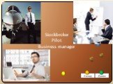 Stockbroker Pilot Business manager