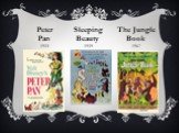Peter Pan 1953 Sleeping Beauty 1959 The Jungle Book 1967