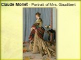 Claude Monet - Portrait of Mrs. Gaudibert