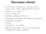 Некоторые события. Initialize, Terminate, Resize, Paint, Load, Show, Hide, QueryUnload, Unload GotFocus, LostFocus Click, DblClick KeyDown, KeyUp, KeyPress MouseDown, MouseUp, MouseMove, MouseOver DragDrop, DragOver Change BeforeEdit, AfterEdit Expand (TreeView), Scroll (ScrollBar), ClickUp/ClickDow