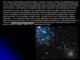 Рассеянные скопления звезд бывают близкие и далекие, молодые и старые, концентрированные и не очень. Рассеянные скопления обычно содержат от 100 до 10 000 звезд, сформировавшихся примерно в одно время. В самых молодых рассеянных скоплениях обычно присутствуют яркие голубые звезды. Скопление M35, рас
