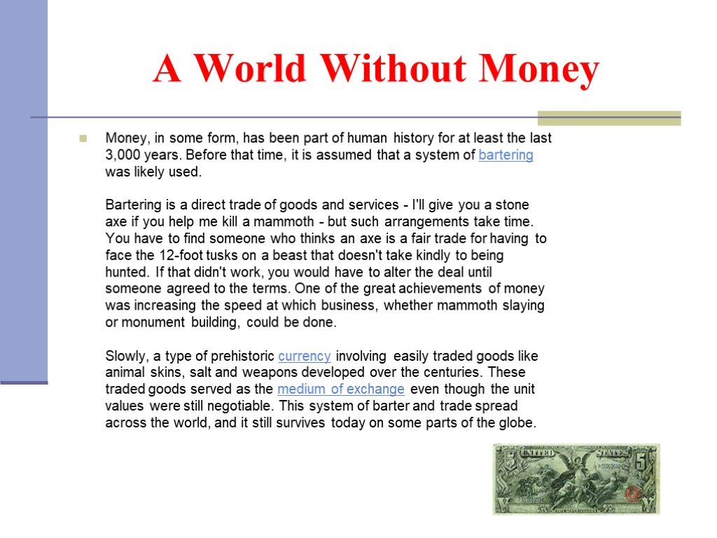 Текст английский money. Money презентация. American money презентация на английском. History of money. Evaluating the benefits of Living without money.
