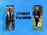Street fashion New York London