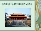 Temple of Confucius in China