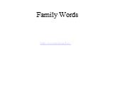 Family Words http://prezentacija.biz/