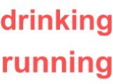 drinking running