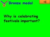 Why is celebrating festivals important?