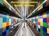 Munich subway station, Bavaria, Germany