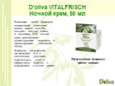 D'oliva VITALFRISCH Ночной крем, 50 мл. Благодаря новой формуле, содержащей оливковое масло, масло жожоба, экстракт листьев оливы и коэнзима Q10, ночной крем разглаживает существующие морщины и предотвращает появление новых. Формула, насыщенная витаминами E,F и пантенолом, улучшает эластичность кожи